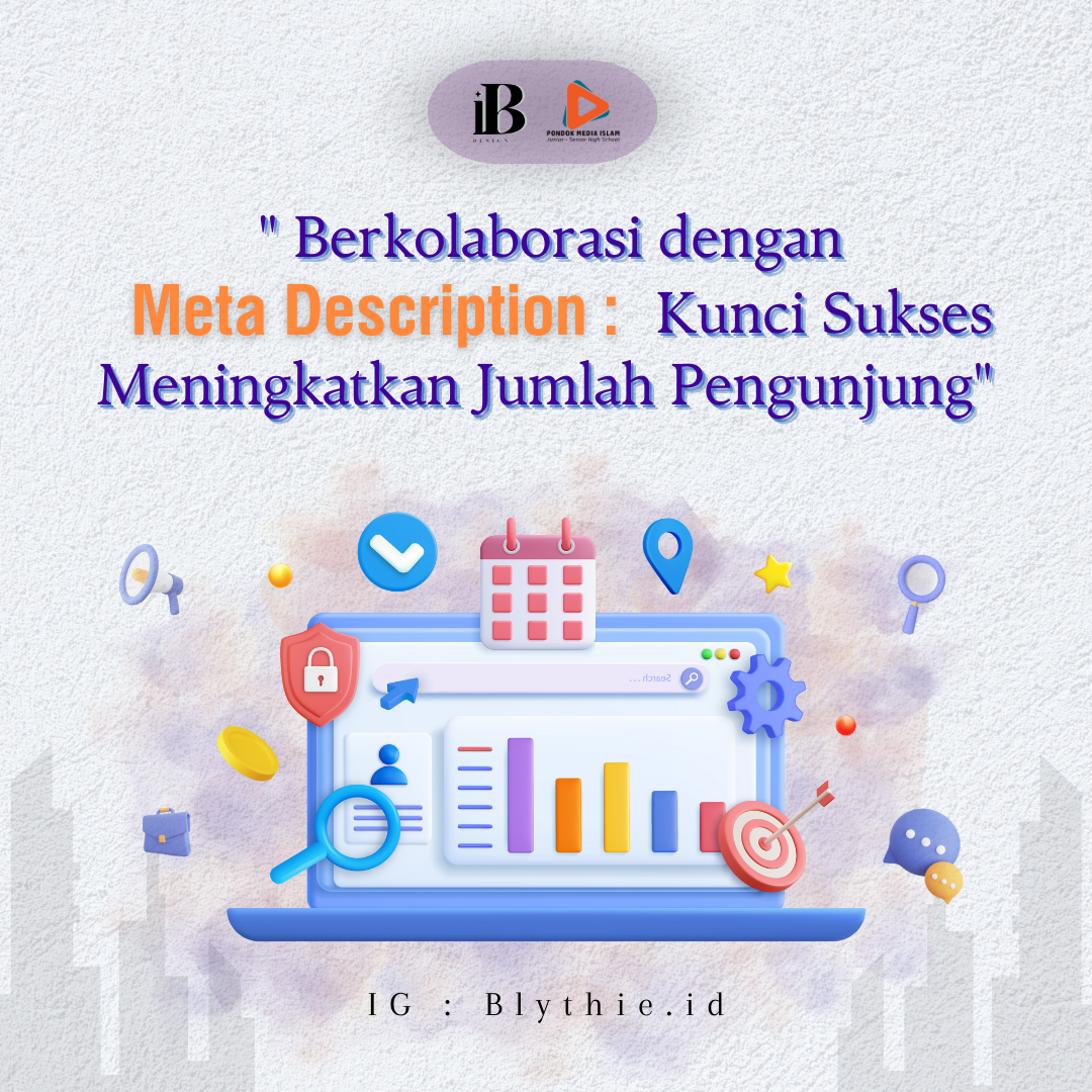 Berkolaborasi dengan Meta Description: Kunci Sukses Meningkatkan Jumlah Pengunjung