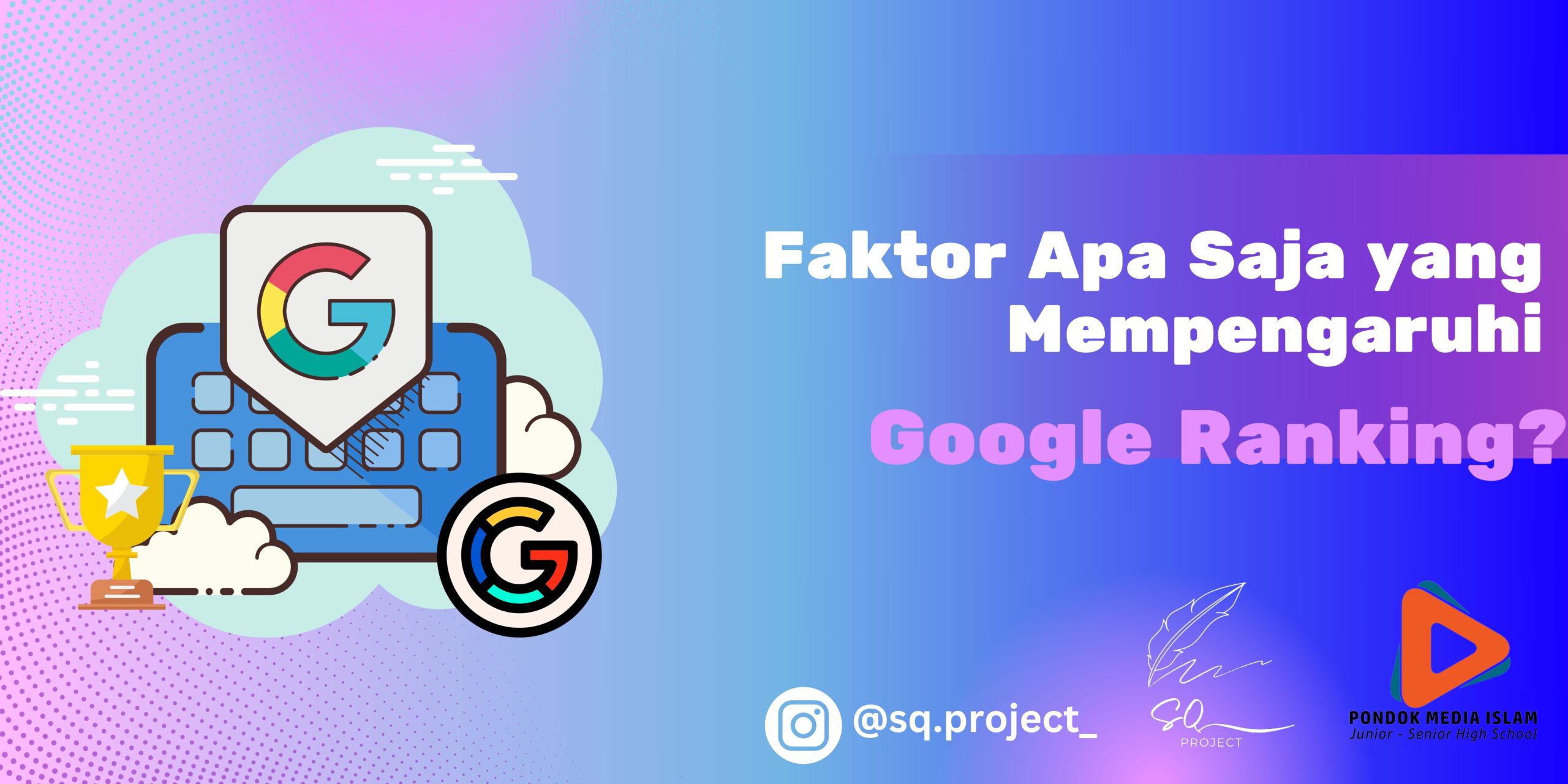 Faktor Apa Saja yang Mempengaruhi Google Ranking?