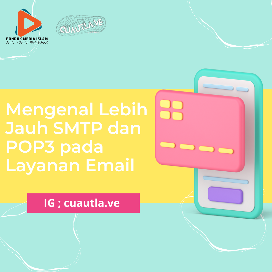 Mengenal Lebih Jauh SMTP dan POP3 pada Layanan Email