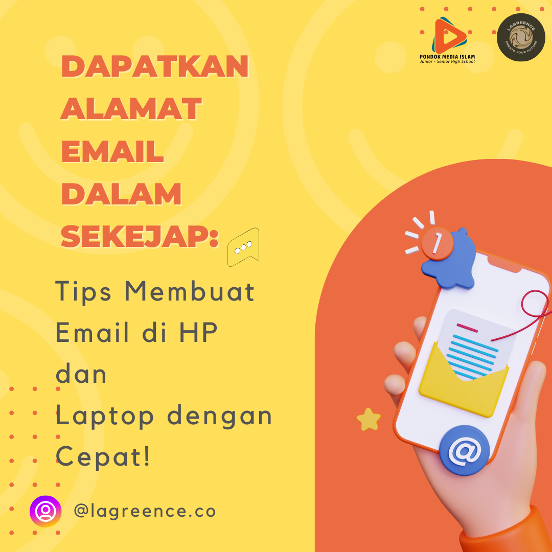 Dapatkan Alamat Email dalam Sekejap: Tips Membuat Email di HP dan Laptop dengan Cepat!