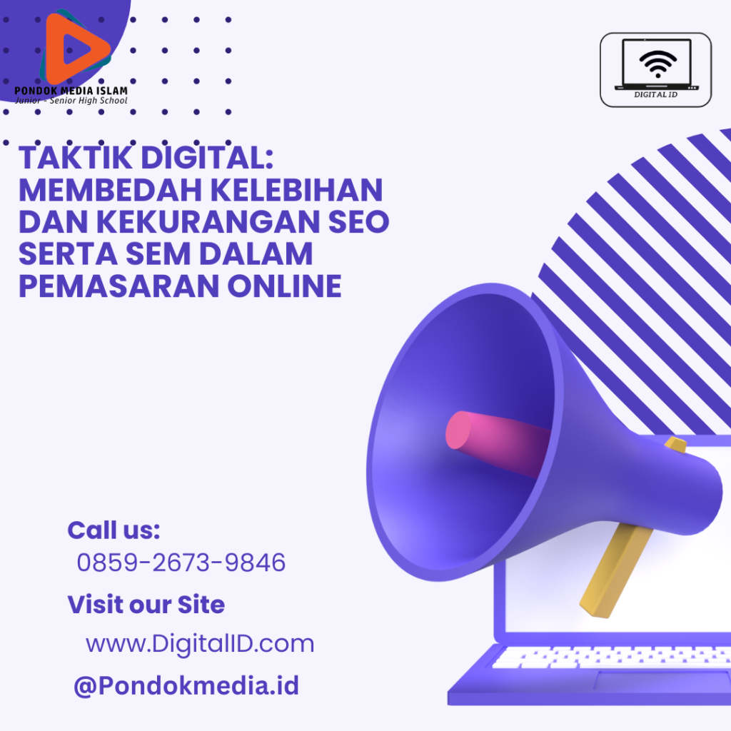 TAKTIK DIGITAL MEMBEDAH KELEBIHAN DAN KEKURANGAN SEO