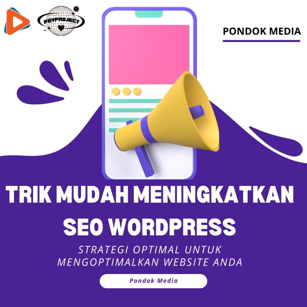 Trik Mudah Meningkatkan Seo Wordpress