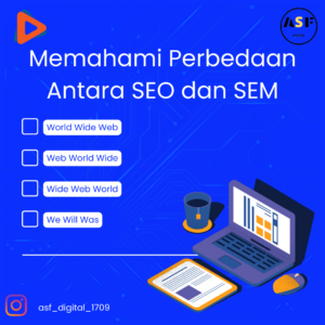 Memahami Perbedaan Antara SEO dan SEM: Panduan Lengkap untuk Pemilik Bisnis Online