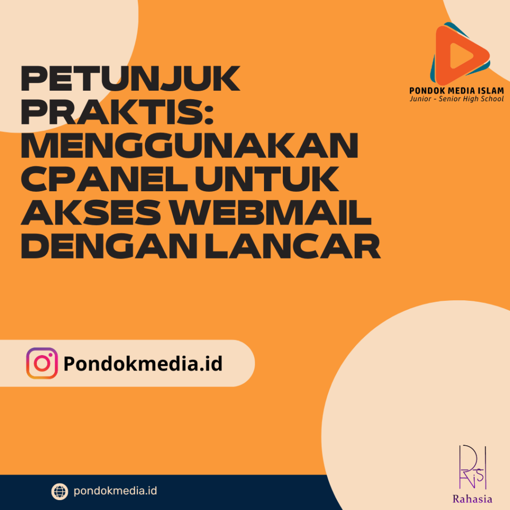 Petunjuk Praktis: Menggunakan cPanel untuk Akses Webmail dengan Lancar