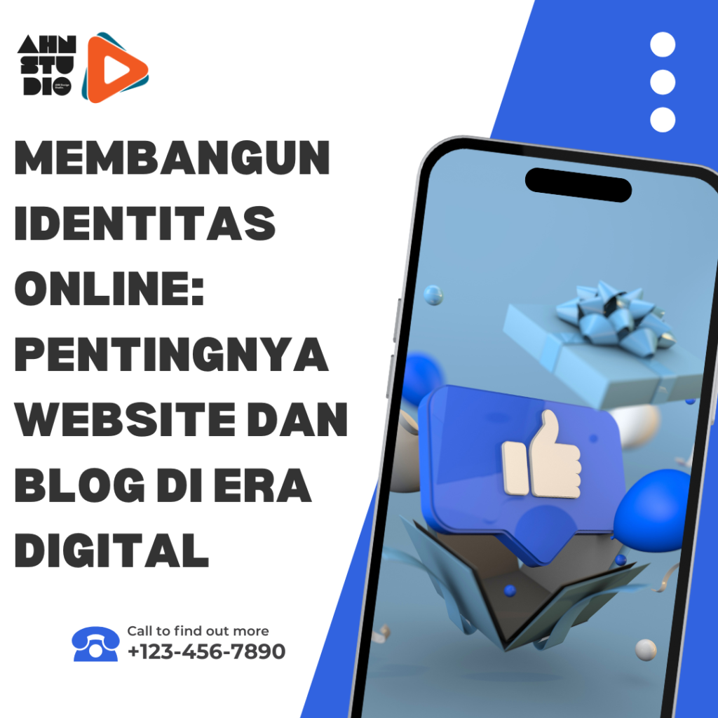 Membangun Identitas Online: Pentingnya Website dan Blog di Era Digital