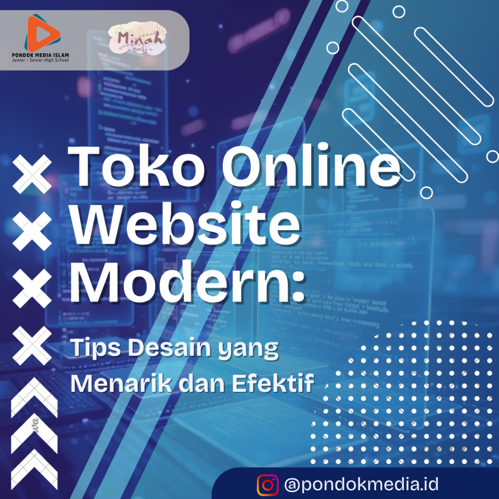 Toko Online Website Modern: Tips Desain yang Menarik dan Efektif