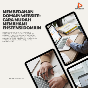 Membedakan Domain Website: Cara Mudah Memahami Ekstensi Domain