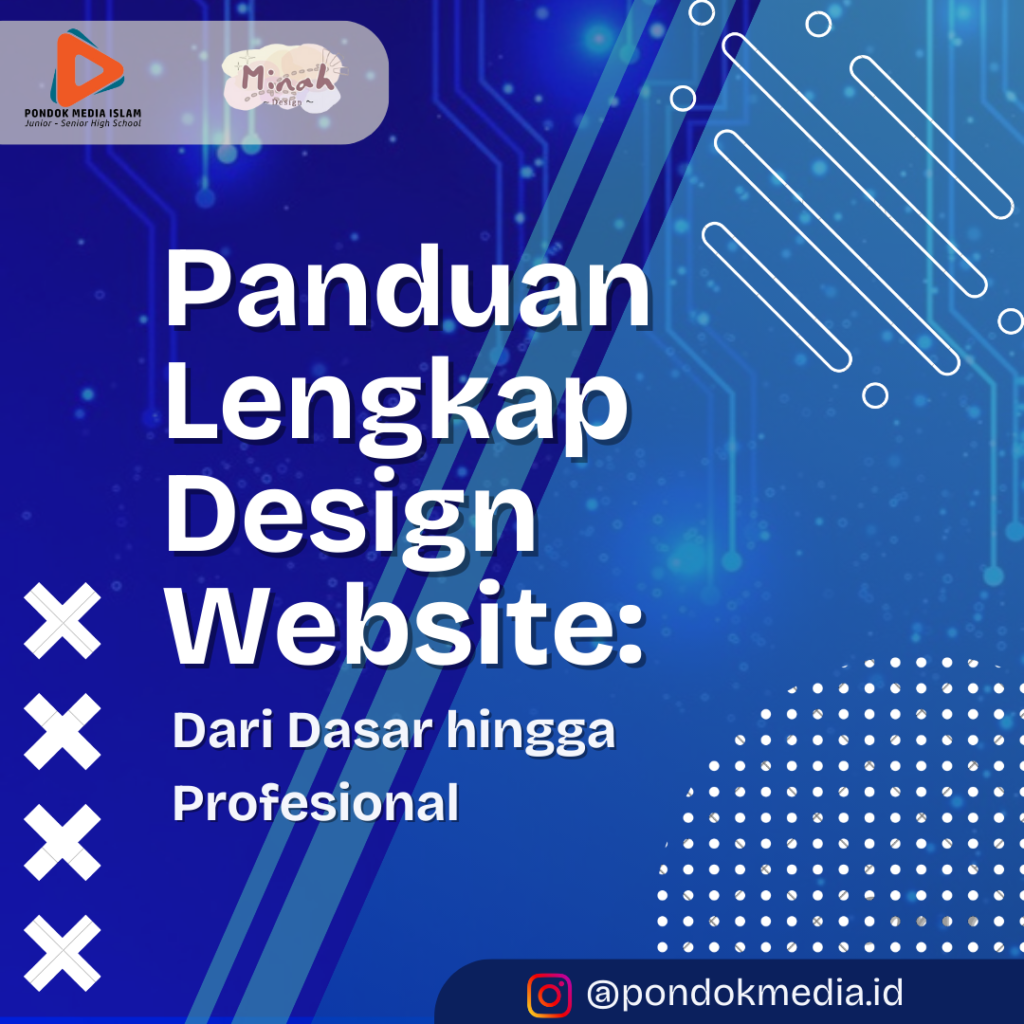 Panduan Lengkap Design Website: Dari Dasar hingga Profesional