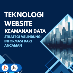Teknologi Website Keamanan Data
