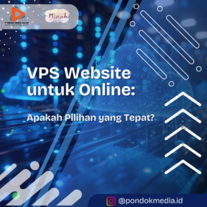 VPS Website untuk Online: Apakah Pilihan yang Tepat?