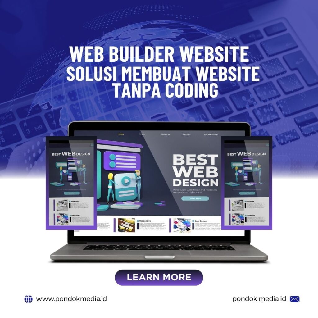 Web Builder Website: Solusi Mudah Membuat Website Tanpa Coding